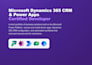 create microsoft dynamics 365 crm, power apps, and power automate solutions